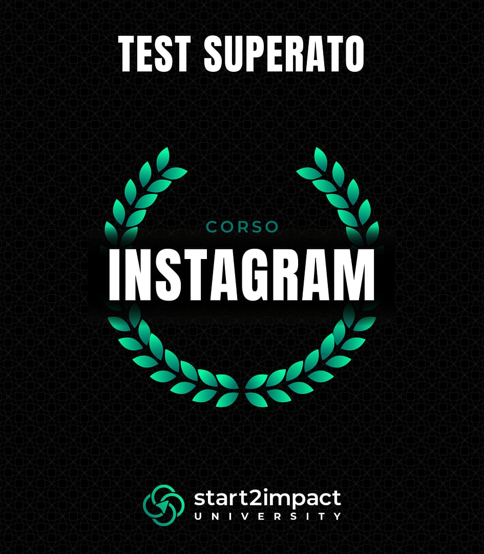 Certificato di test superato del corso Instagram di start2impact University